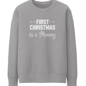 First Christmas as a Mummy Sweatshirt Sweatshirt Grey S