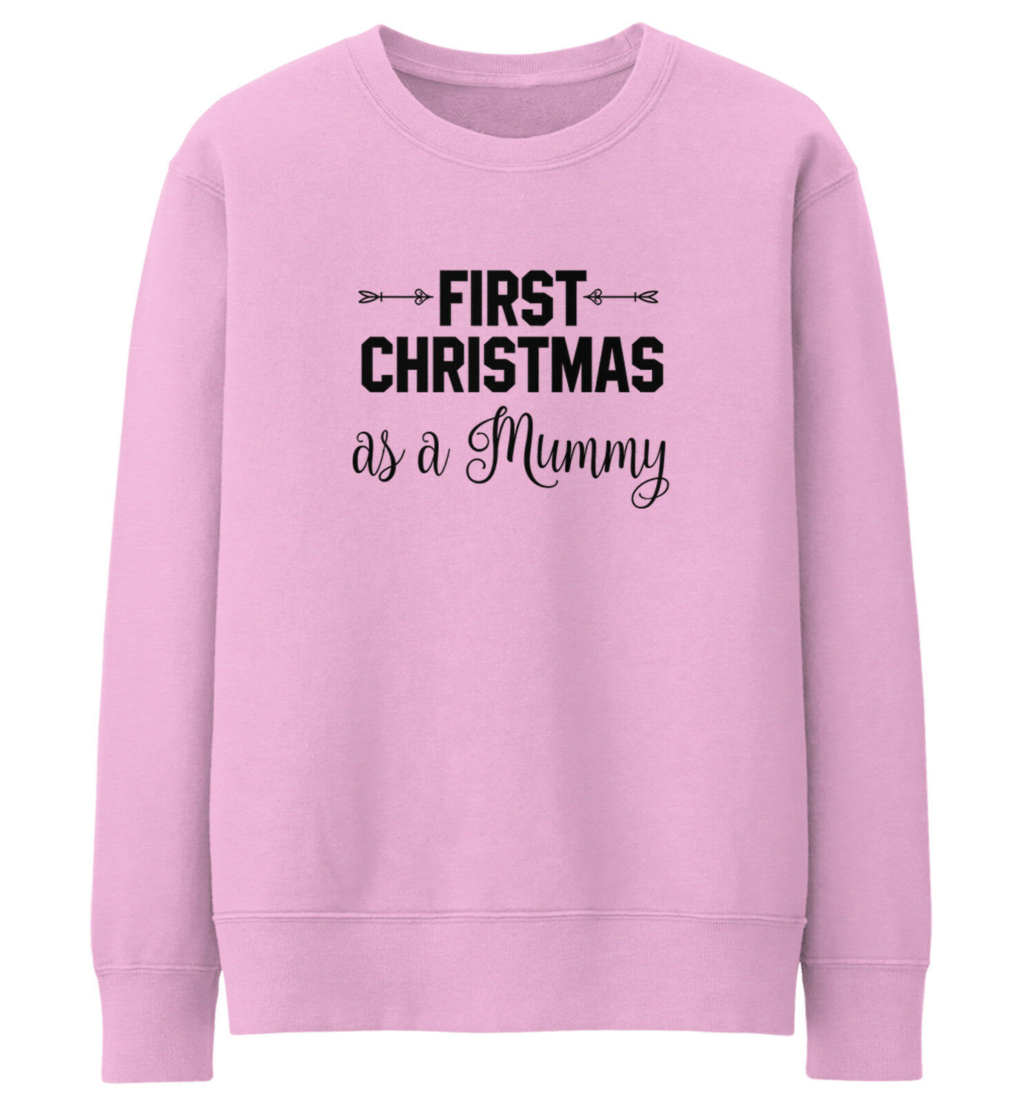 First Christmas as a Mummy Sweatshirt Style: Sweatshirt, Color: Light Pink