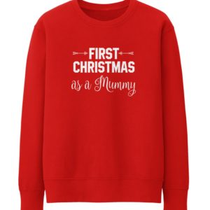 First Christmas as a Mummy Sweatshirt Sweatshirt Red S