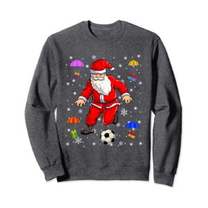Funny Santa Claus Is Playing Soccer Soccer Fan Christmas Sweatshirt Sweatshirt Dark Heather S