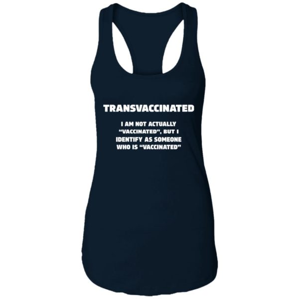 Funny Trans Vaccinated Tshirt Cute Vaccine Meme Shirt Ladies Ideal Racerback Tank Midnight Navy S