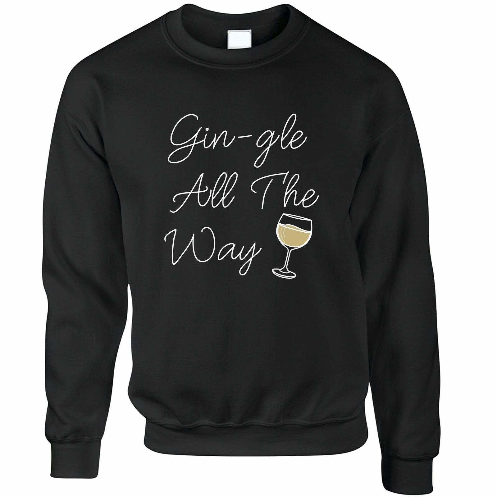 Gin-gle All The Way Wine Party Christmas Sweatshirt Style: Sweatshirt, Color: Black