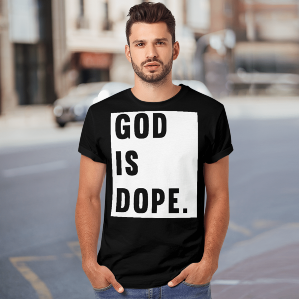 God Is Dope Shirt product photo 4