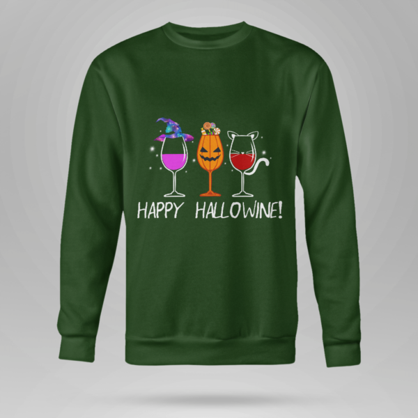 Happy Hallowine Halloween Shirt Crewneck Sweatshirt Forest Green S