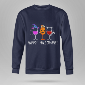 Happy Hallowine Halloween Shirt Crewneck Sweatshirt Navy S