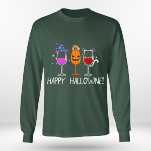Happy Hallowine Halloween Shirt Long Sleeve Tee Forest Green S