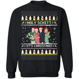 Holy Schitt It’s Christmas Shirt Sweatshirt Black S