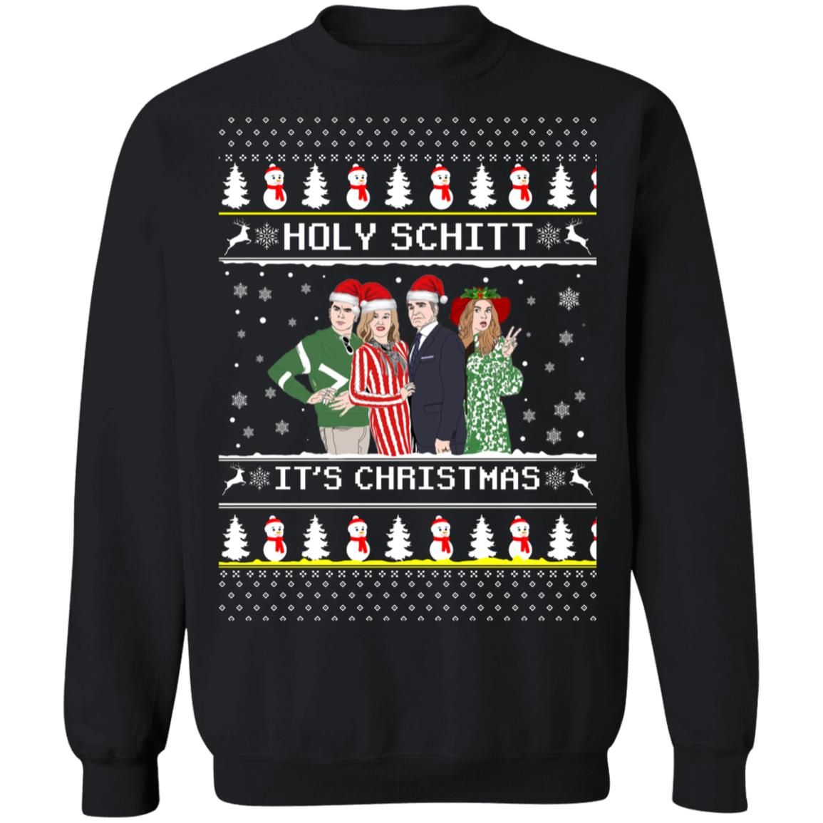 Holy Schitt It’s Christmas Shirt Style: Sweatshirt, Color: Black