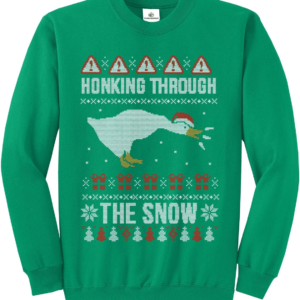 Honking Through The Snow Christmas Sweatshirt Sweatshirt Green S