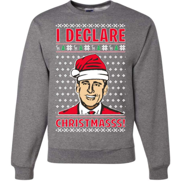 I Declare Christmasss Michael Scott Christmas Sweatshirt Sweatshirt Heather Grey S