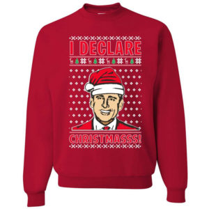 I Declare Christmasss Michael Scott Christmas Sweatshirt Sweatshirt Red S