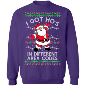 I Got Ho’s In Different Area Codes Santa Christmas Sweatshirt Christmas Sweatshirt Purple S