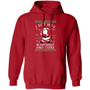 I Got Ho’s In Different Area Codes Santa Christmas Sweatshirt Hoodie Red S