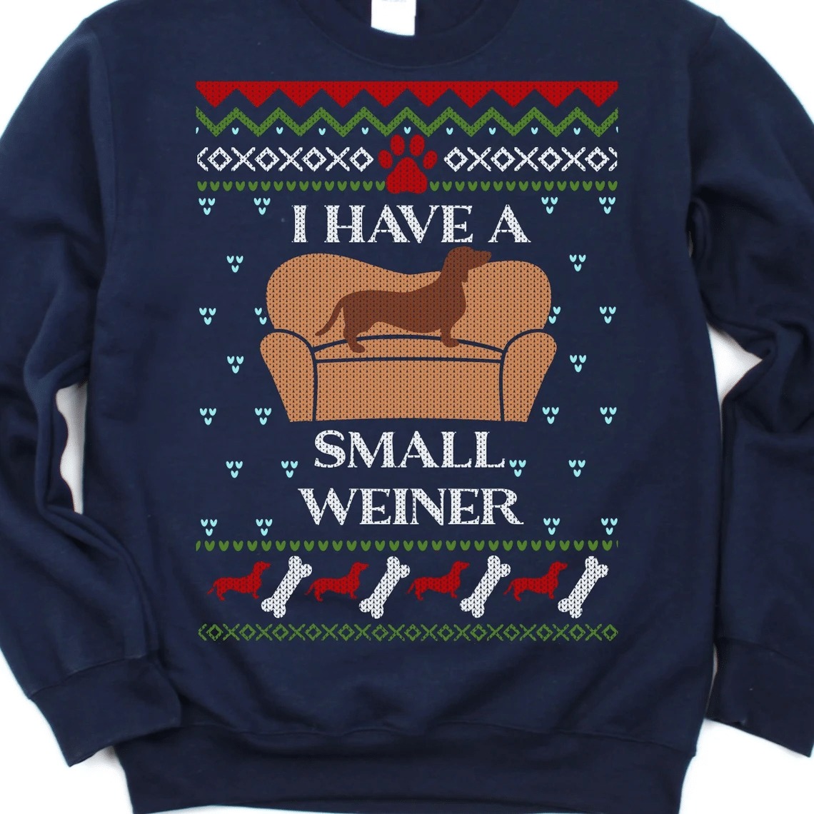 I Have A Small Weiner Dachshund Christmas Sweatshirt Style: Sweatshirt, Color: Navy