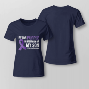 I Wear Purple In Memory Of My Son Overdose Awareness Shirt Ladies T-shirt Navy XS