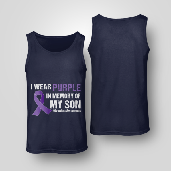 I Wear Purple In Memory Of My Son Overdose Awareness Shirt Unisex Tank Navy S