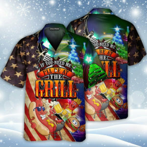 If You Need Me I Will Be At The Grill Hawaii Shirt product photo 2