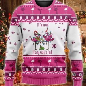 I'm Drunk It's My Sister's Fault Flamingo Santa Christmas Sweater AOP Sweater Pink S