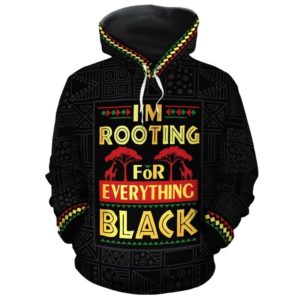 I'm Rooting For Everything Black 3D All Over Print Hoodie 3D Hoodie Black S