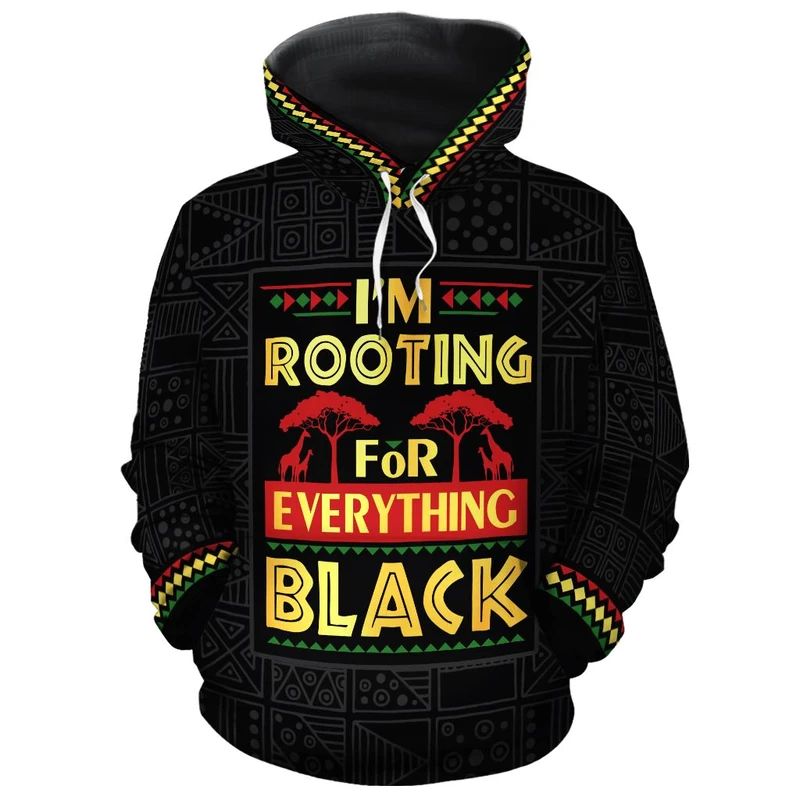 I'm Rooting For Everything Black 3D All Over Print Hoodie Style: 3D Hoodie, Color: Black