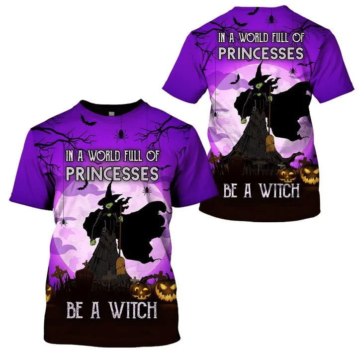 In A World Full Of Princesses Be A Witch Halloween Costume 3D Fullprint Shirt Style: 3D T-Shirt, Color: Purple
