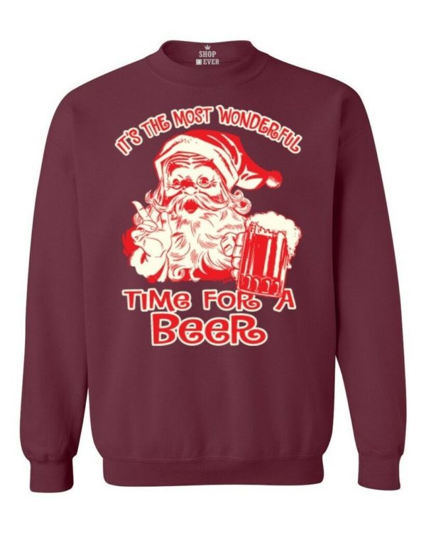 It's The Most Wonderful Time For A Beer Ugly Santa Christmas Sweatshirt Sweatshirt Maroon S