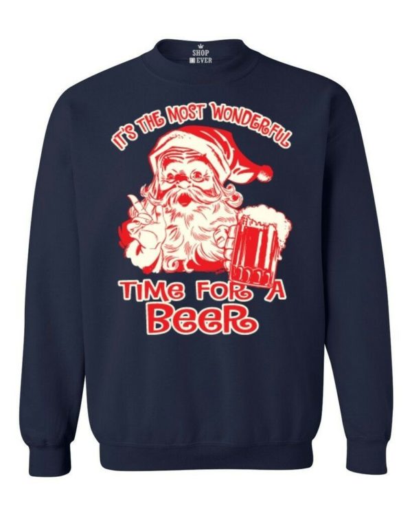 It's The Most Wonderful Time For A Beer Ugly Santa Christmas Sweatshirt Sweatshirt Navy S