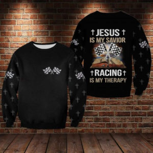 Jesus Is My Savior Racing Is My Therapy All Over Print 3D Shirt 3D Sweatshirt Black S
