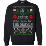 Jesus Is The Reason For The Season Christmas Sweatshirt Sweatshirt Black S