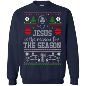 Jesus Is The Reason For The Season Christmas Sweatshirt Sweatshirt Navy S