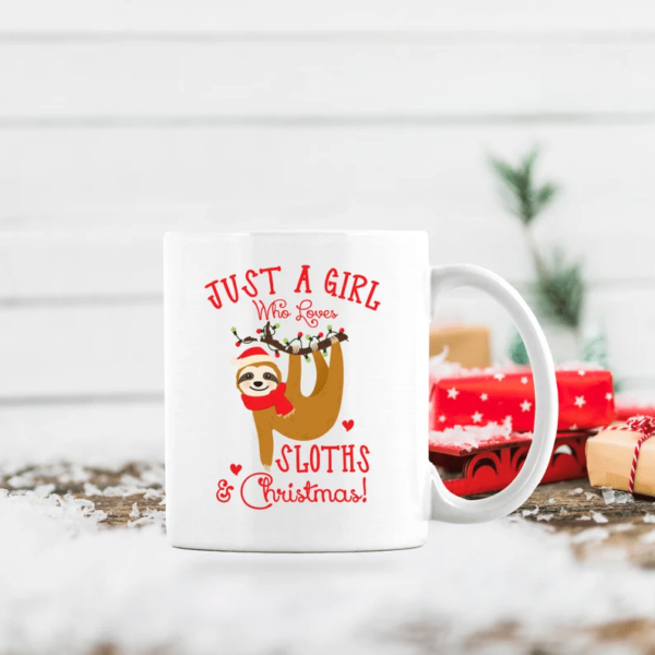 Just A Girl Loves Sloths And Christmas Coffee Mug Mug 11oz White One Size