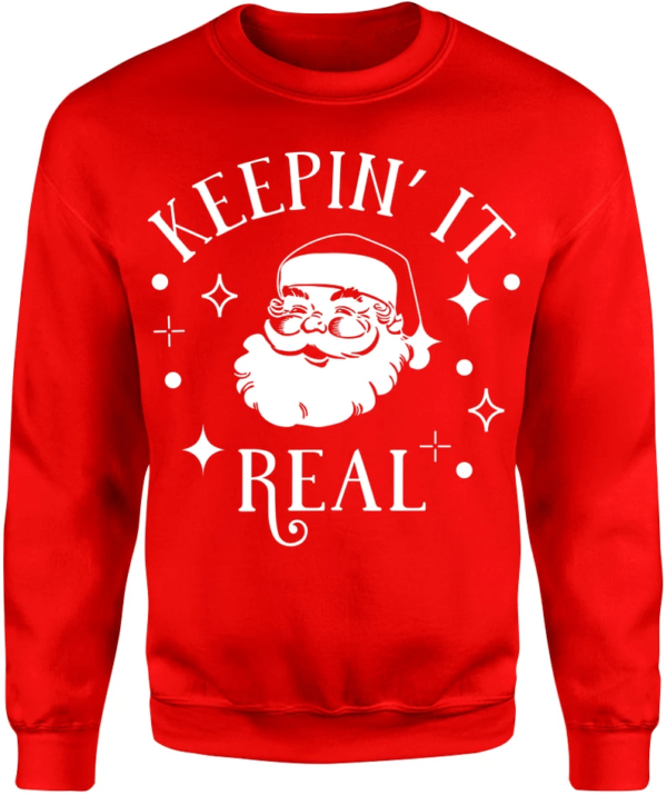 Keepin' It Real Santa Claus Christmas Sweatshirt Sweatshirt Red S