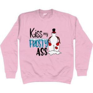 Kiss My Frosty Ass Snowman Christmas Sweatshirt Hoodie Pink S