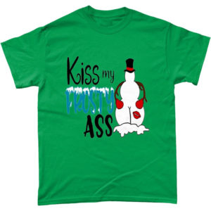 Kiss My Frosty Ass Snowman Christmas Sweatshirt Unisex T-Shirt Irish Green S