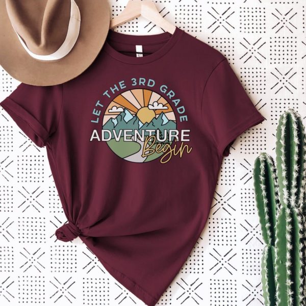 Let the 3rd Grade Adventure Begin Back to School Shirt Unisex T-Shirt Maroon S