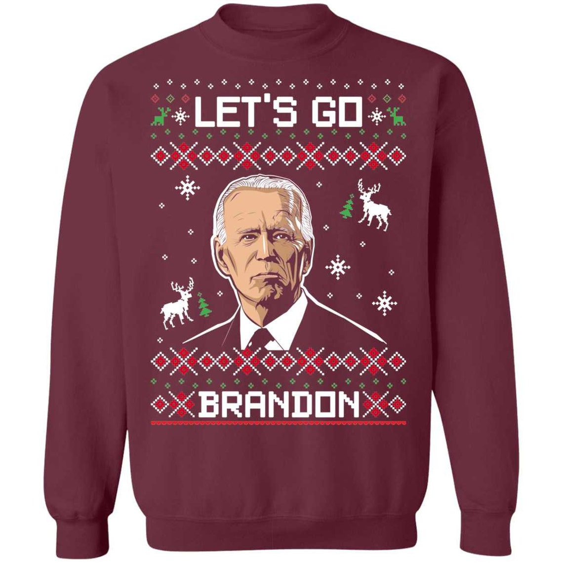 Let's Go Brandon Biden Christmas Crewneck Sweatshirt Style: Sweatshirt, Color: Maroon