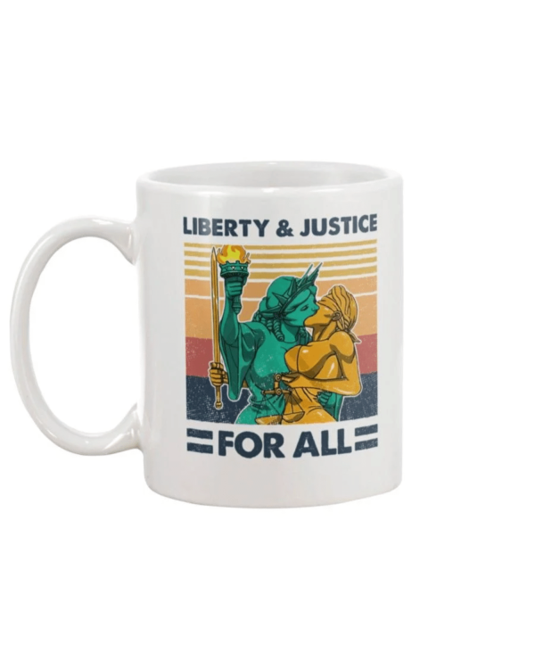 LGBT Liberty And Justice For All Mug White Ceramic Mug 11oz