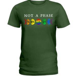 LGBT Not A Phase Shirt Ladies T-Shirt Forest Green S