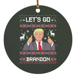 Like Christmas Let's Go Brandon Trump Circle Ornament Circle Ornament Forest Green 1-pack