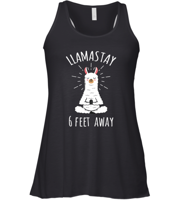 Llamastay 6 Feet Away Funny Llama Social Distancing Shirt BELLA+CANVAS Flowy Racerback Tank Black S