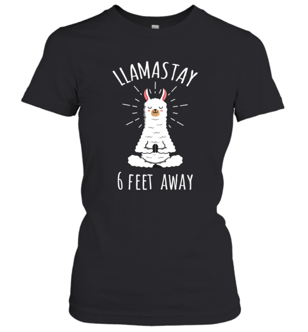 Llamastay 6 Feet Away Funny Llama Social Distancing Shirt Heavy Cotton Women's Short Sleeve T-Shirt Black S