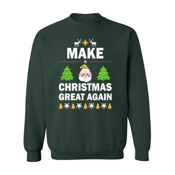 Make Christmas Great Again Ugly Santa Sweatshirt Sweatshirt Forest Green S