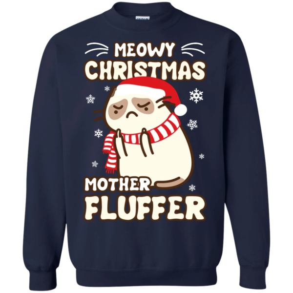 Meowy Christmas Mother Fluffer Ugly Cat Santa Christmas Shirt Sweatshirt Navy S