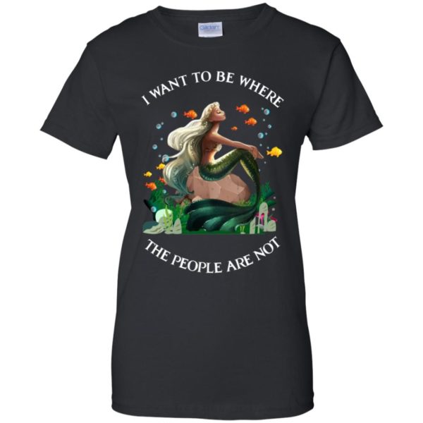 Mermaid I Want To Be Where The People Are Not Christmas Shirt Ladies T-Shirt Black S