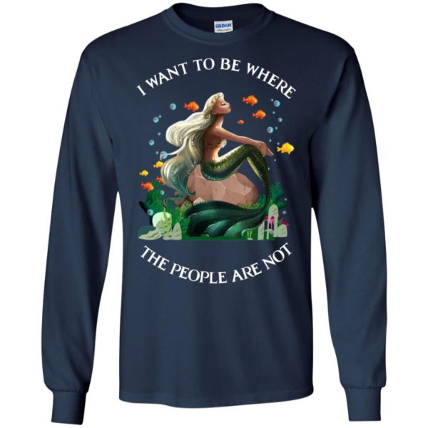 Mermaid I Want To Be Where The People Are Not Christmas Shirt Long Sleeve Navy S