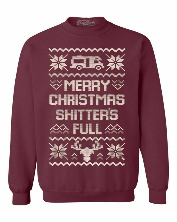 Merry Christmas Shitter's Full Travel Christmas Sweatshirt Sweatshirt Maroon S