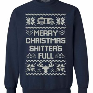 Merry Christmas Shitter's Full Travel Christmas Sweatshirt Sweatshirt Navy S