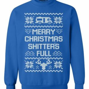 Merry Christmas Shitter's Full Travel Christmas Sweatshirt Sweatshirt Royal Blue S
