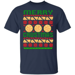 Merry Crustmas Pizza Lover Christmas Shirt Unisex T-Shirt Navy S