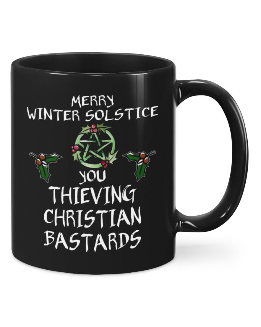 Merry Winter Solstice You Thieving Christian Bastards Coffee Mug Style: Mug 11oz, Color: Black